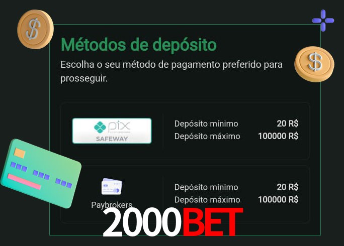 O cassino 2000Bet oferece uma grande variedade de métodos de pagamento