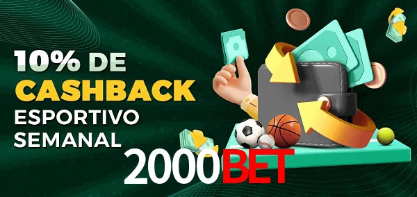 10% de bônus de cashback na 2000Bet